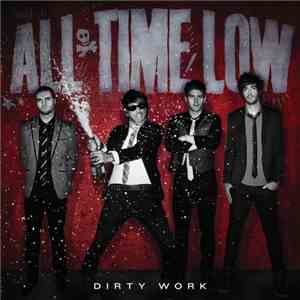 All Time Low - Dirty Work flac download