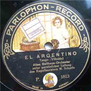 Altes Ballhaus-Orchester - El Argentino / El Choclo flac download
