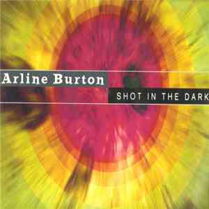 Arline Burton - Shot In The Dark flac download