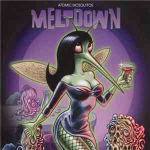 Atomic Mosquitos - Meltdown flac download