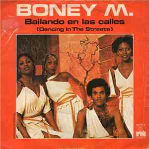 Boney M. - Bailando En Las Calles (Dancing In The Streets) flac download