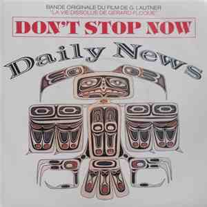 Daily News - Don't Stop Now flac download