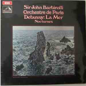 Debussy, Sir John Barbirolli, Orchestre De Paris - La Mer / Nocturnes flac download