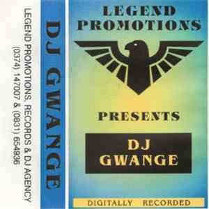 DJ Gwange - Legend Promotions Presents DJ Gwange flac download