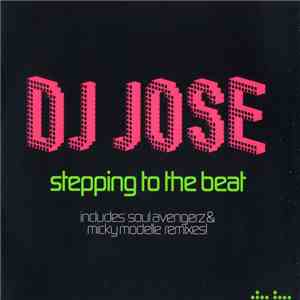 DJ Jose - Stepping To The Beat flac download