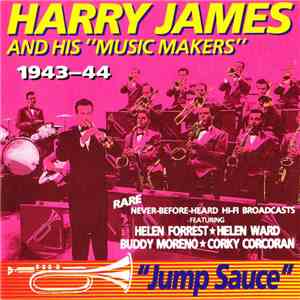 Harry James And His "Music Makers" - Jump Sauce flac download