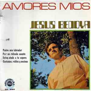 Jesus Bedoya - Amores Mios flac download