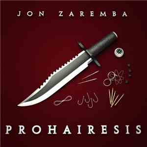 Jon Zaremba - Prohairesis FLAC download