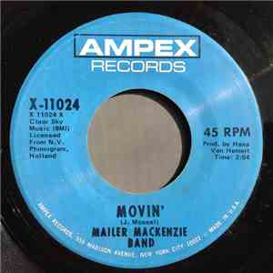 Mailer MacKenzie Band - Movin' / Let Tomorrow Be A Different Day flac download