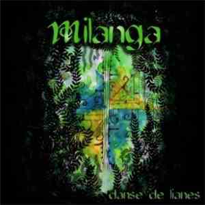 Milanga - Danse de Lianes flac download