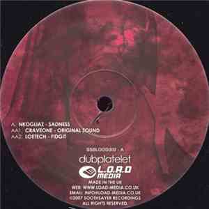 Nkogliaz / Craveone / Loetech - Sadness / Original Sound / Fidgit flac download