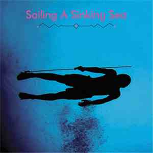 Olivia Wyatt + Bitchin Bajas - Sailing A Sinking Sea flac download