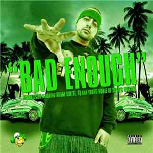 RedMusicUk Feat. Shade Sheist, TQ & Young Noble of The Outlawz - Bad Enough FLAC download