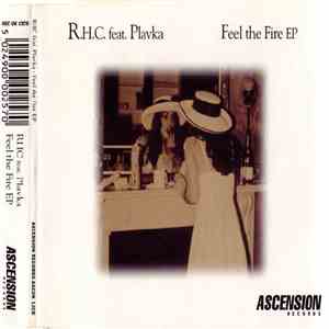 R.H.C. Feat. Plavka - Feel The Fire EP flac download