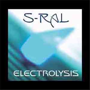 S-Ral - Electrolysis flac download