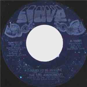 The 13th Amendment - Hard To Be In Love flac download