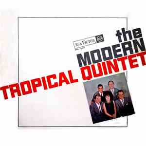The Modern Tropical Quintet - The Modern Tropical Quintet flac download