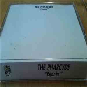 The Pharcyde - Runnin' flac download