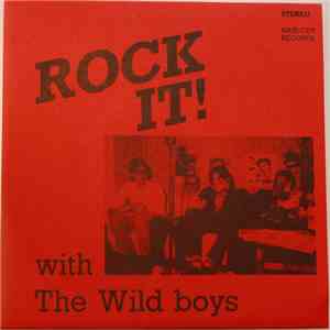 The Wild Boys  - Rock It! flac download