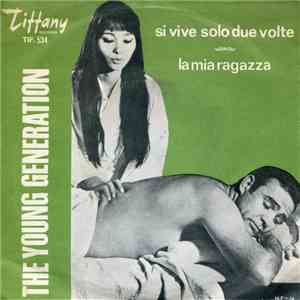 The Young Generation - Si Vive Solo Due Volte flac download