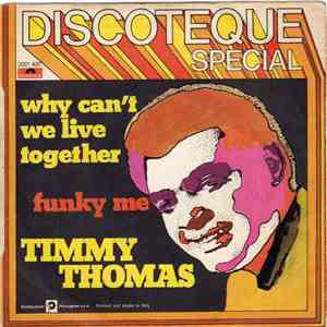 Timmy Thomas - Why Can't We Live Together / Funky Me flac download