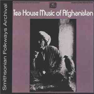 Various - Tea House Music Of Afghanistan flac download