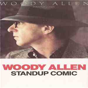 Woody Allen - Standup Comic flac download