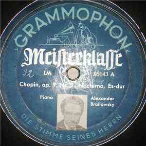 Alexander Brailowsky - Op. 9, Nr. 2: Nocturno, Es-dur / Op. 34, Nr. 1: Walzer, As-dur flac download