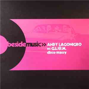 Andy Lagonigro Vs. G.L.@.M. - Disco Massy flac download