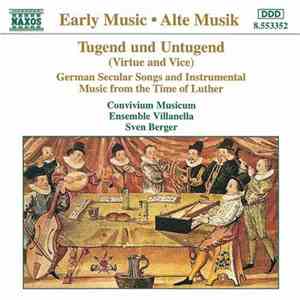Convivium Musicum / Ensemble Villanella / Sven Berger - Tugend Und Untugend (Virtue Und Vice) flac download