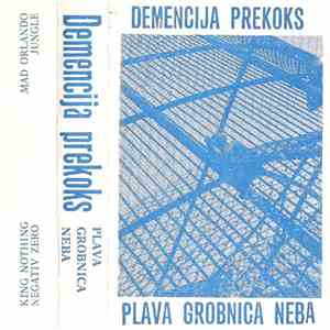 Demencija Prekoks - Plava Grobnica Neba flac download