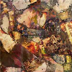 Dendritic Arbor - Romantic Love flac download