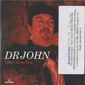 Dr John - I Don't Wanna Know flac download