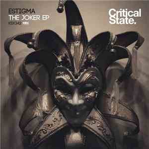 Estigma - The Joker EP flac download