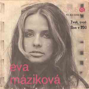 Eva Máziková - Zvoň, Zvoň • Slon V ZOO flac download
