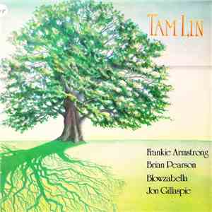Frankie Armstrong, Brian Pearson, Blowzabella, Jon Gillaspie - Tam Lin flac download