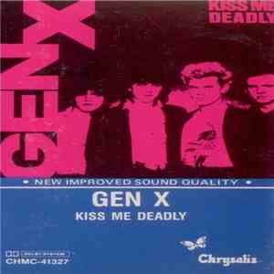 Gen X - Kiss Me Deadly flac download