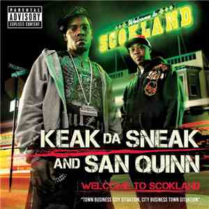 Keak Da Sneak & San Quinn - Welcome to Scokland flac download