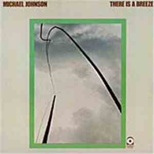 Michael Johnson  - There Is A Breeze flac download