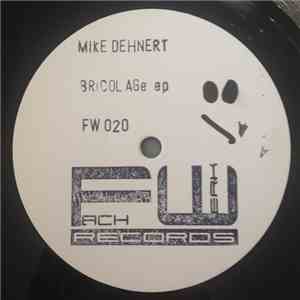 Mike Dehnert - Bricolage EP flac download