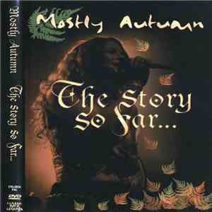 Mostly Autumn - The Story So far flac download