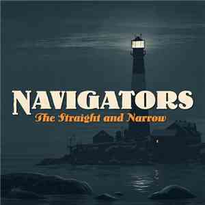 Navigators  - The Straight And Narrow flac download