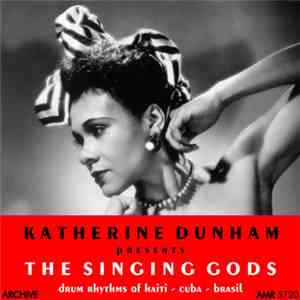 Presents, The Singing Gods - Drum Rhythms Of Haiti - Cuba - Brasil flac download