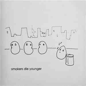 Smokers Die Younger - SDY flac download