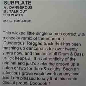 Subplate - Dangerous / Talk Out flac download
