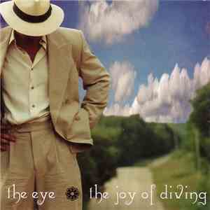 The Eye  - The Joy Of Diving flac download