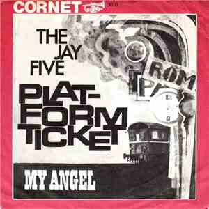 The Jay Five - Platform Ticket / My Angel flac download