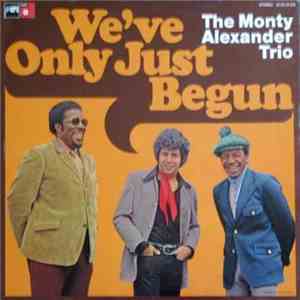 The Monty Alexander Trio - We've Only Just Begun flac download