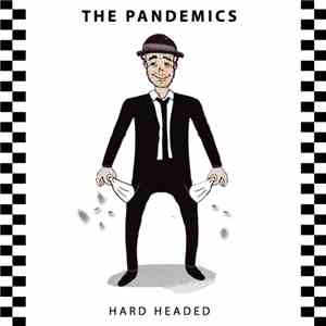 The Pandemics - Hard Headed flac download