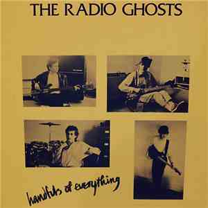 The Radio Ghosts - Handfuls Of Everything flac download